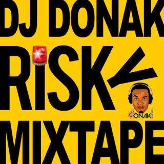 DJ Donak Risky Mixtape