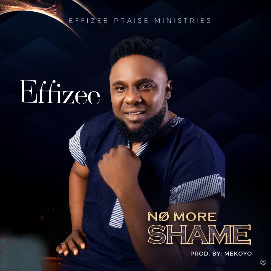 Effizee No More Shame