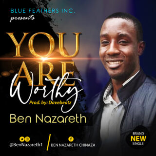 MUSIC + VIDEO: Ben Nazareth - You Are Worthy || @BenNazareth 25 MAIN ART 1