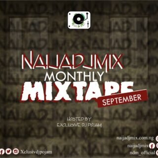 Mixtape: September Mixtape by #StandOutDJ 26 Naijadjmix September Mixtape