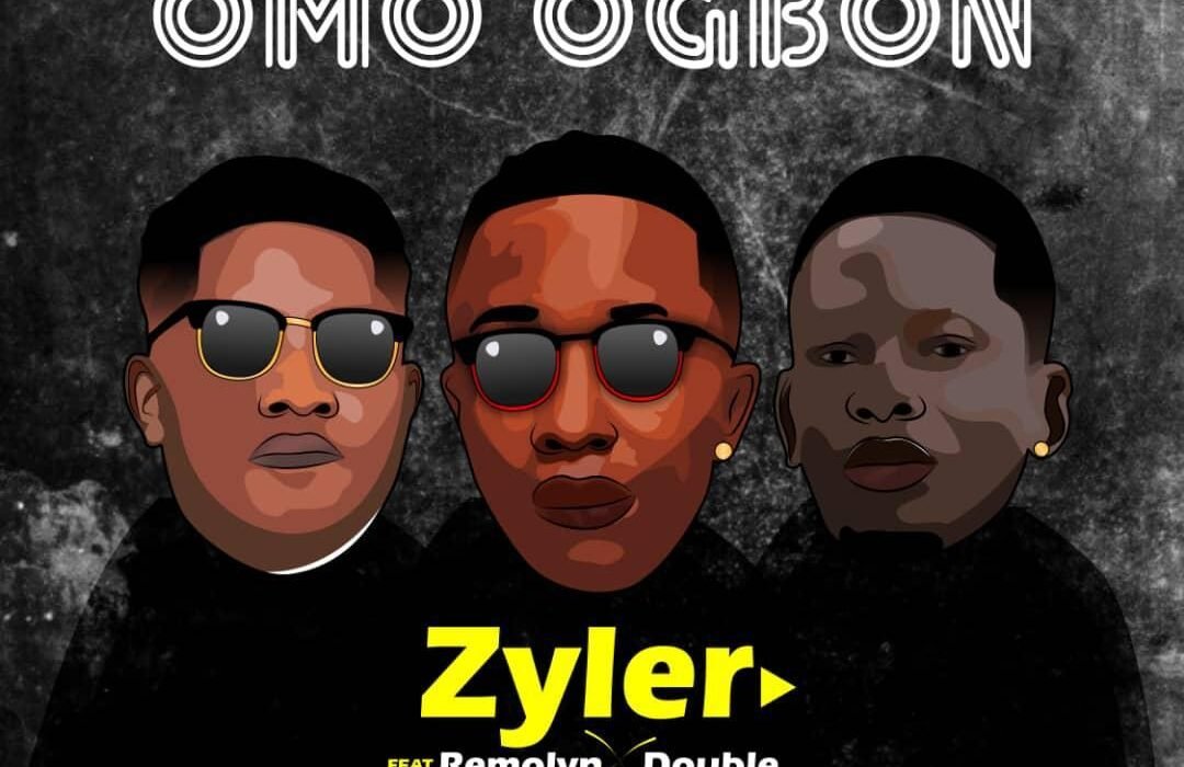 Zyler Ft. Remolyn X Double Omo Ogbon Artwork