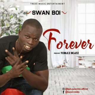 MUSIC: Swanboi - Forever 34 0d4760cc 9afd 4660 9d92 7ae3658fc32a