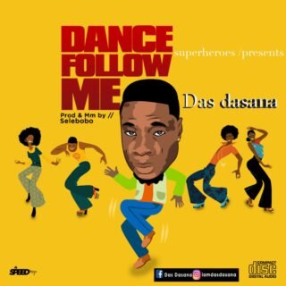 Music:Das Dassana - Dance Follow Me (prod by Selebobo) 26 Das Dassana Dance Follow Me prod by Selebobo