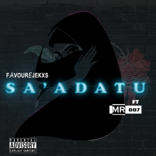 Music: Favourejekxs - Sa'adatu - ft - Mr007 - Prod - Favourejekxs 27 aLBUM ART 2