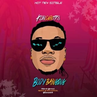 Music: Koncentr8 – Body Banging @koncentr8 22 kon2