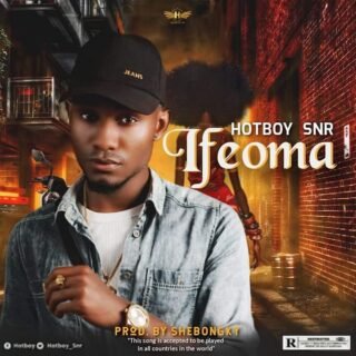 Music: HotBoy Snr - Ifeoma // @Hotboy_snr 21 FB IMG 1575975095542