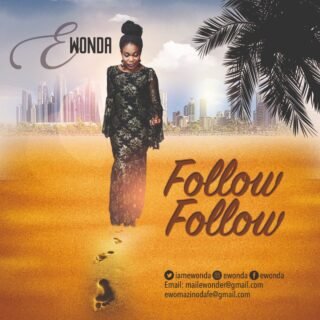 MUSIC: Follow Follow - Ewonda 24 IMG 20191114 WA0012