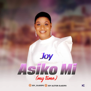 Music: Joy Oladipo - Asiko mi || @Joy_Oladipo 19 Joy artwork