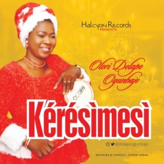 AUDIO + VIDEO: Olori Dolapo Ogunbajo - KÉRÉSÌMESÌ | @DolapoOlori 21 Olori Dolapo Ogunbajo KÉRÉSÌMESÌ Artwork 1