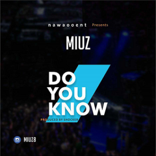 MUSIC : MIUZ - DO YOU KNOW 19 image