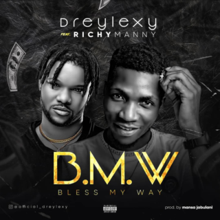 Music: Dreylexy - Bless My Way ft Richy Manny // @1dreylexy 27 image1