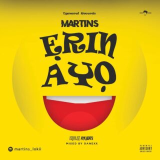 MUSIC: Martins - Erin Ayo 24 music