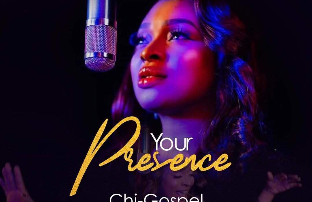 Chi Gospel Your Presence art2