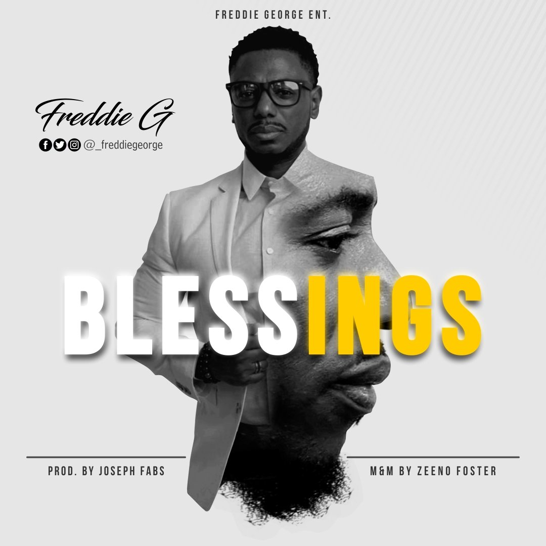 Freddie G Blessings Prod by Joseph Fabs art