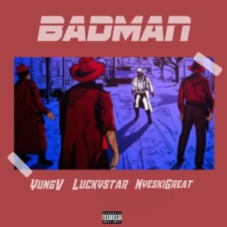 MUSIC: YungV - Bad Man X Luckystar X NyeskiGreat 25 IMG 20200123 WA0310