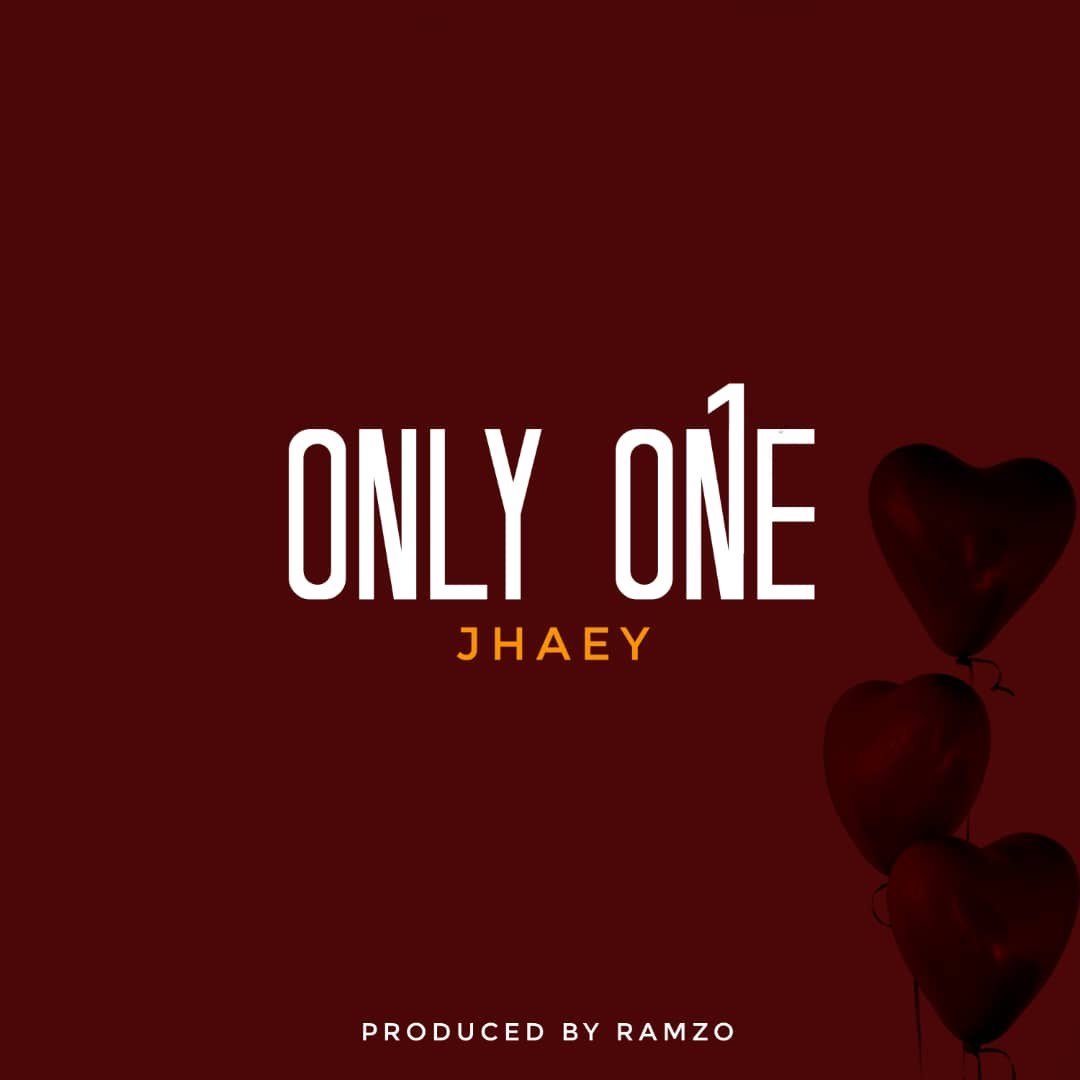 Jhaey Only One Prod. Ramzo Artwork