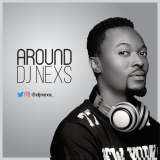 Music: DJ Nexs – Around // @DJNEXS_ 24 DJ Nex2 Around Artwork 2