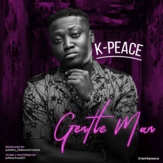 MUSIC : K-PEACE - GENTLEMAN 28 IMG 20200110 WA0029