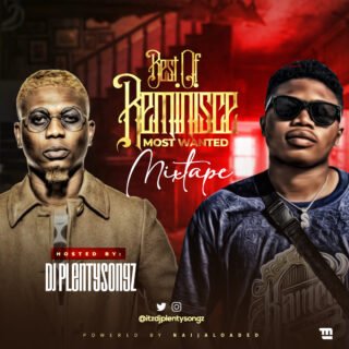 Mixtape: DJ PlentySongz - Best Of Reminisce - Most Wanted 27 IMG 4310 1