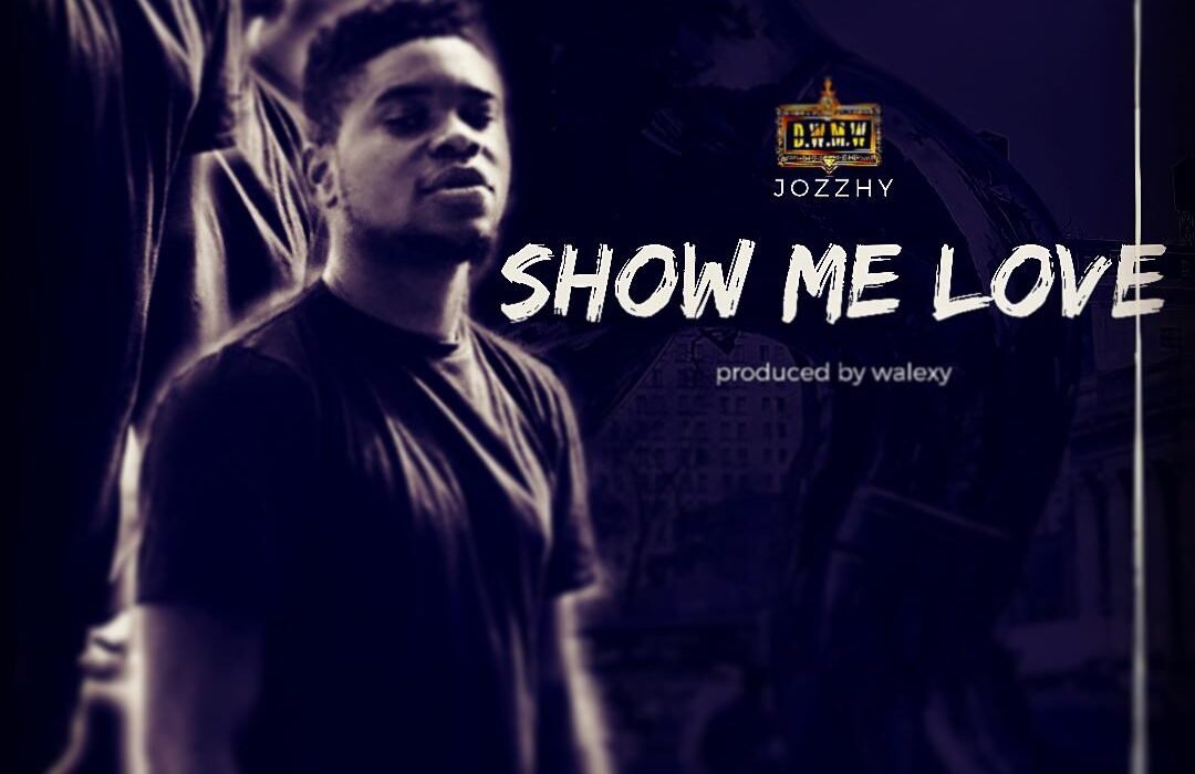 Jozzhy Show Me Love Artwork
