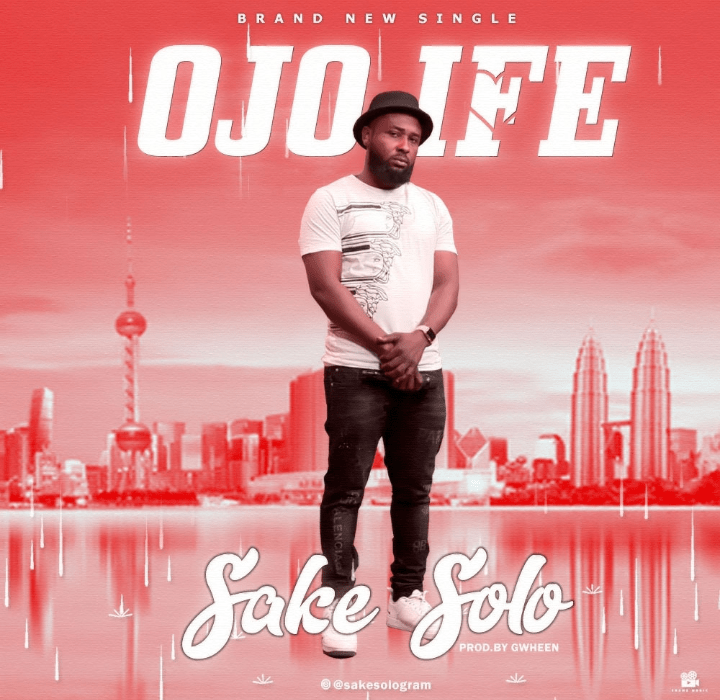 Sake Solo Ojo Ife