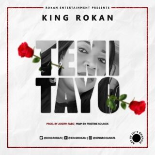 Music: King Rokan - Temitayo 24 TEMITAYO