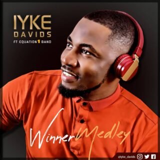 Music: Iyke Davids Ft Equation Band - Winner Medley 26 IMG 20200306 WA0002 1