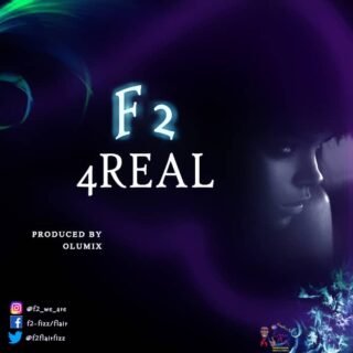 MUSIC: F2 - 4REAL PROD BY OLUMIX 20 IMG 20200320 WA0008
