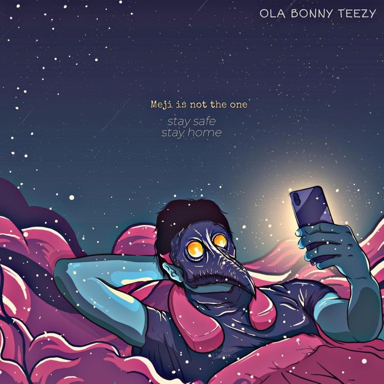 Ola Bonny Teezy Meji is not the one Artwork