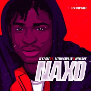 Music: Wyz Gee - Naxo Ft. Leeno Swain x Memory 27 wyz gee