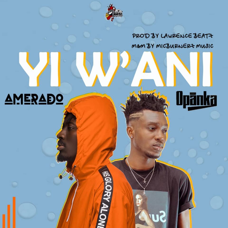 Amerado Yi Wani feat. Opanka