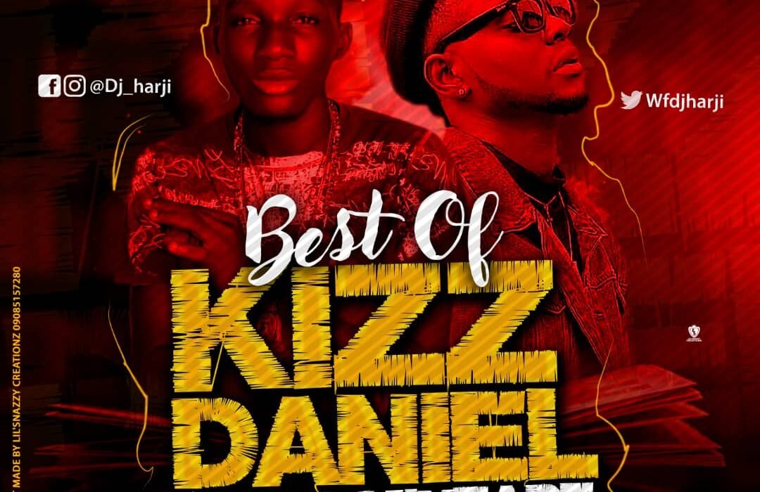 Best Of Kizz Daniel Vibez Mixtape Art