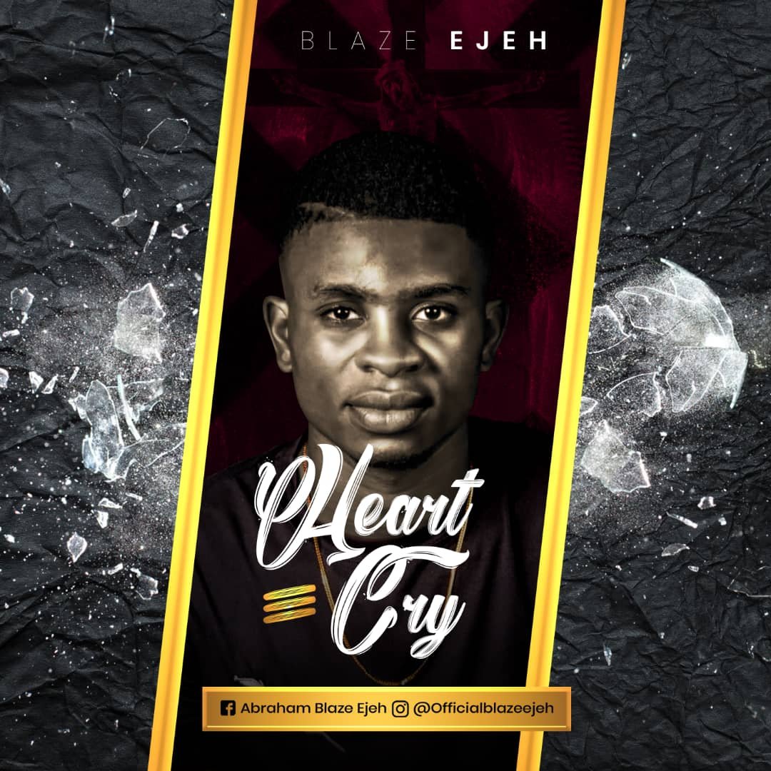 Blaze Ejeh Heart Cry Artwork