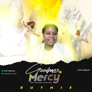 Music: Ruthie - Goodness & Mercy 21 Cover Art