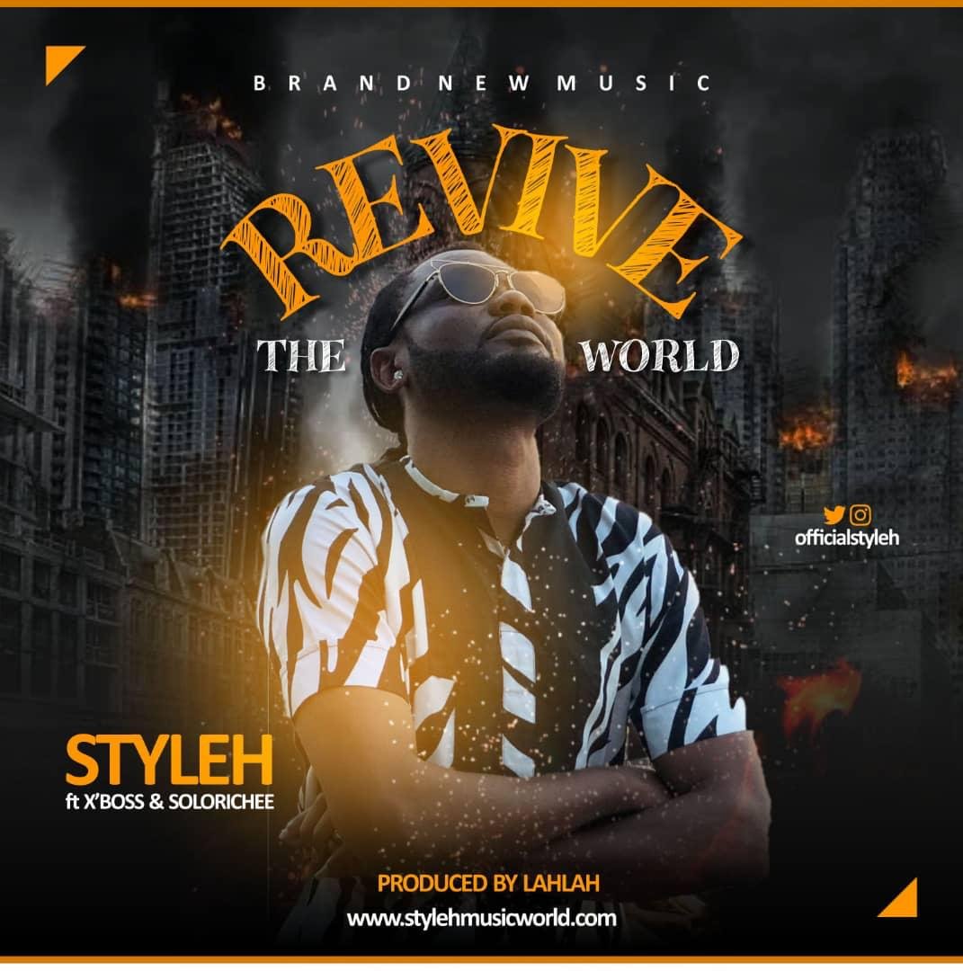 Styleh Revive the World feat. XBoss Solorichee Artwork