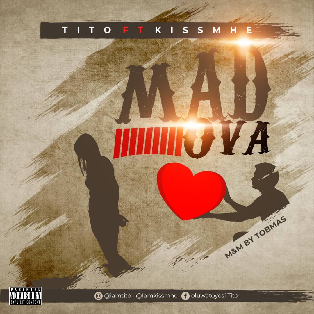 Tito Ft. Kissmhe Mad Ova