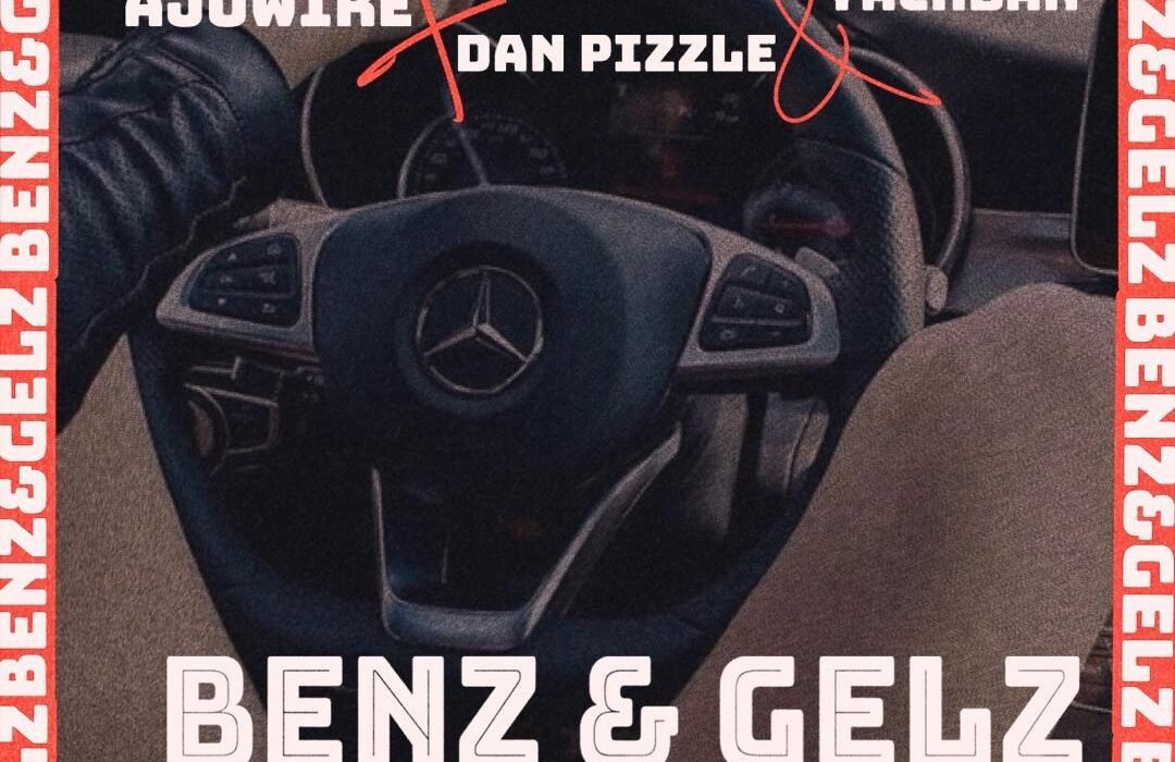 AjuWire ft. Dan Pizzle Yack Ban Benz Gelz art
