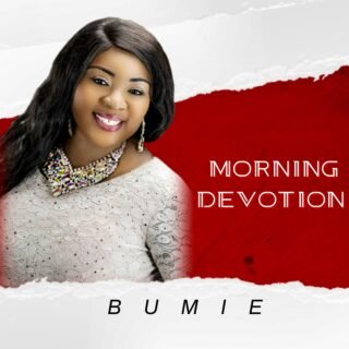 MUSIC PREMIERE: Bumie Asuquo - Morning Devotion || @BumieDada 21 Bumie Asuquo Morning Devotion