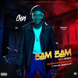 GIDI Bam Bam