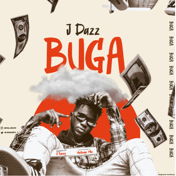 J Dazz Buga Prod. By J tunez art