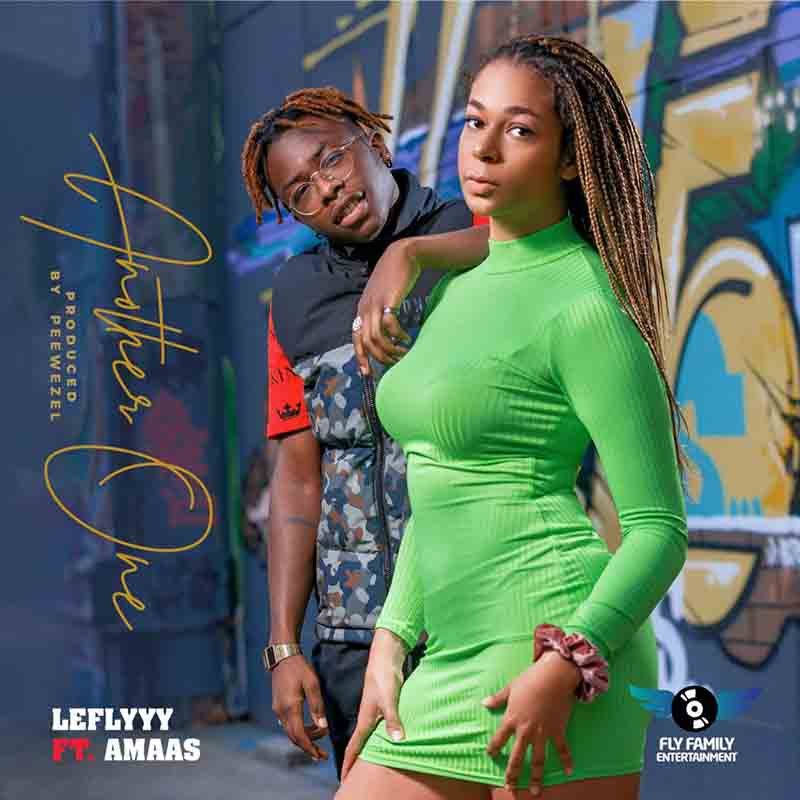 LeFlyyy Ft Amaas Another One Official Video