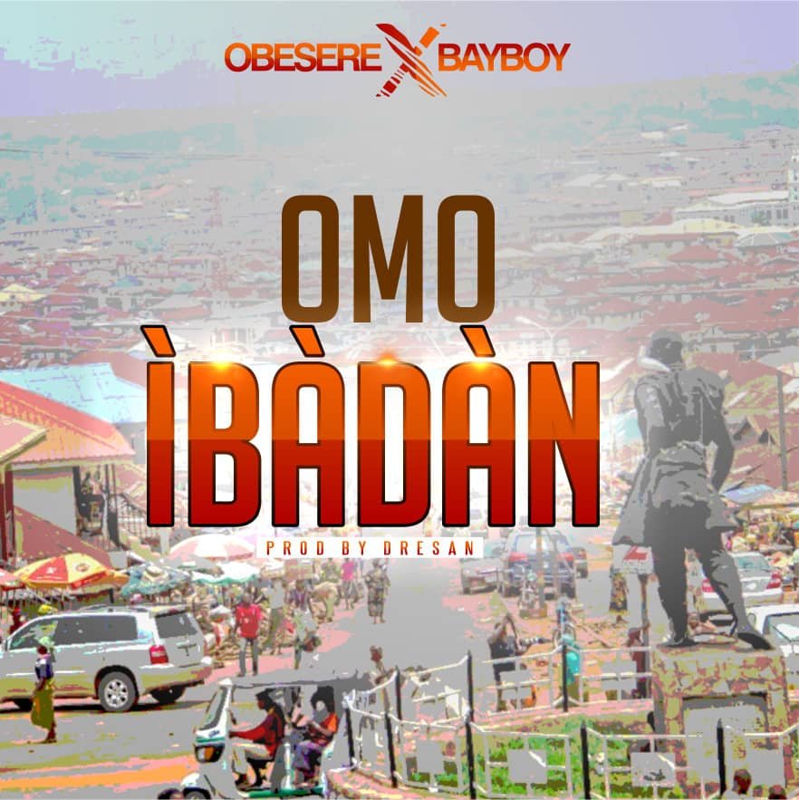 Obesere Omo Ibadan feat. Bayboy Artwork 1
