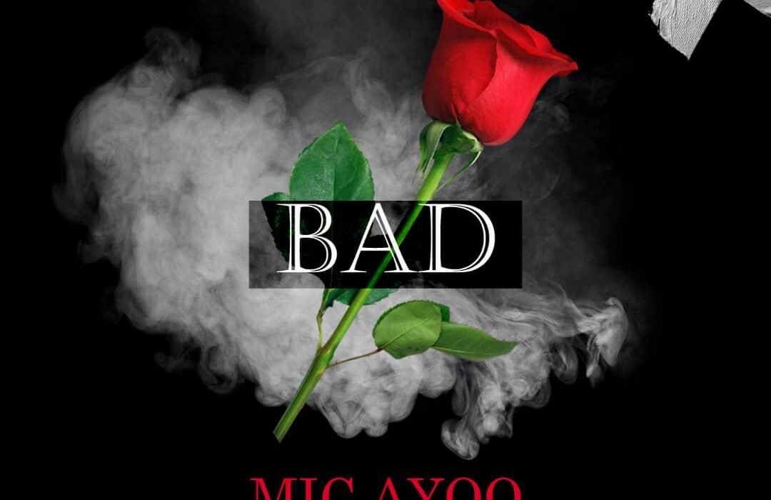 Mic Ayoo Bad Artwork