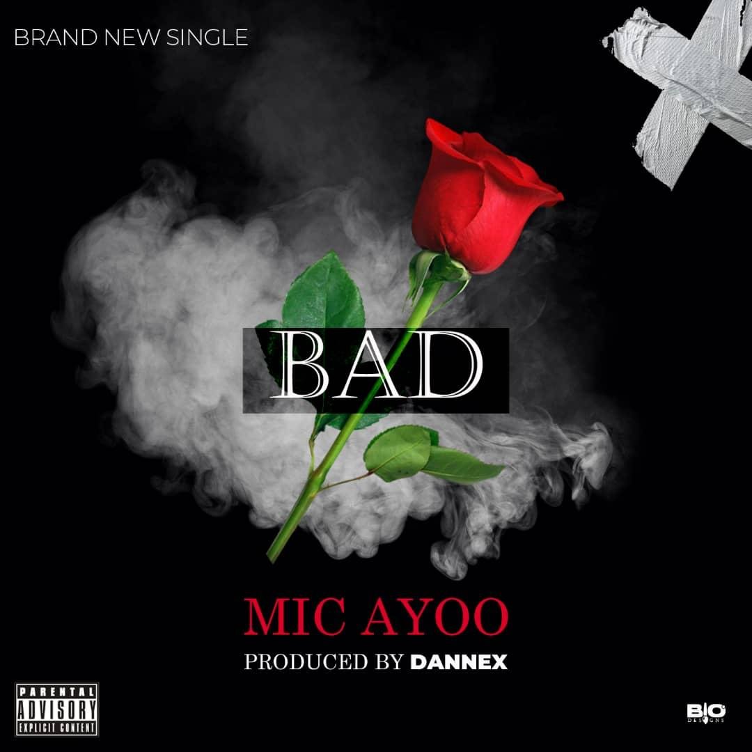 Mic Ayoo Bad Artwork