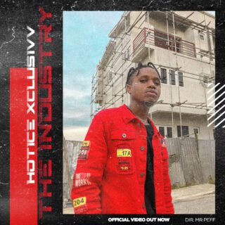 VIDEO: Hotice Xclusivv - The Industry || Dir by @Mr_Pef 20 Xclusivv The Industry