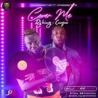 Dj King - Cover Me Ft Ceezee 23 image 16