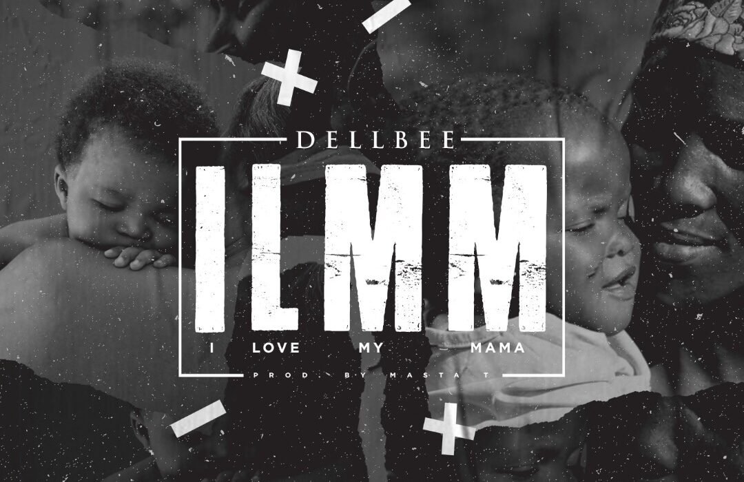 Dellbee – I Love My Mama ILMM TrendJamz Artwork 1
