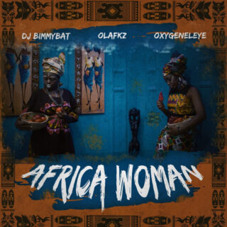 DJ bimmybat – African Woman ft Olafkz & oxygeneleye 28 unnamed 16