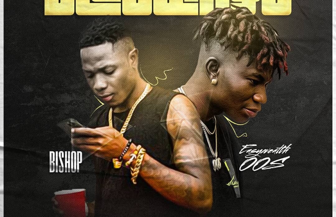 Bishop Blessings Ft. EasyWealth OOS Artwork