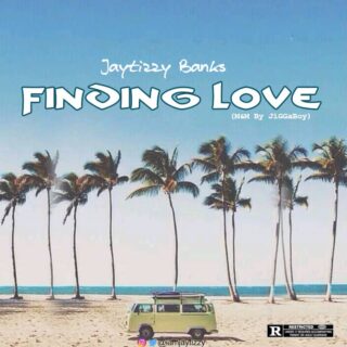 Music: Jaytizzy Banks - Finding Love | @iamjaytizzy 22 Jaytizzy Banks Finding Love Artwork